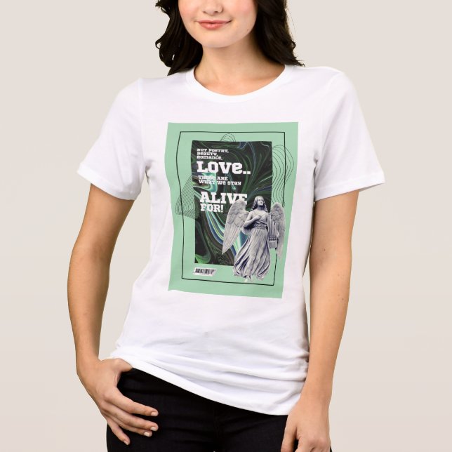  What We Stay Alive For Poetry T-Shirt Tri-Blend Shirt (Vorderseite)