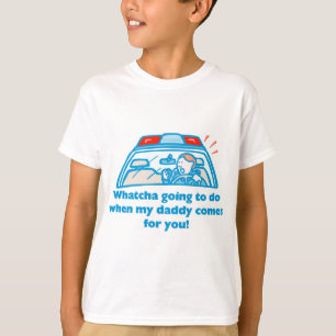 Whatcha, das geht zu tun… T-Shirt