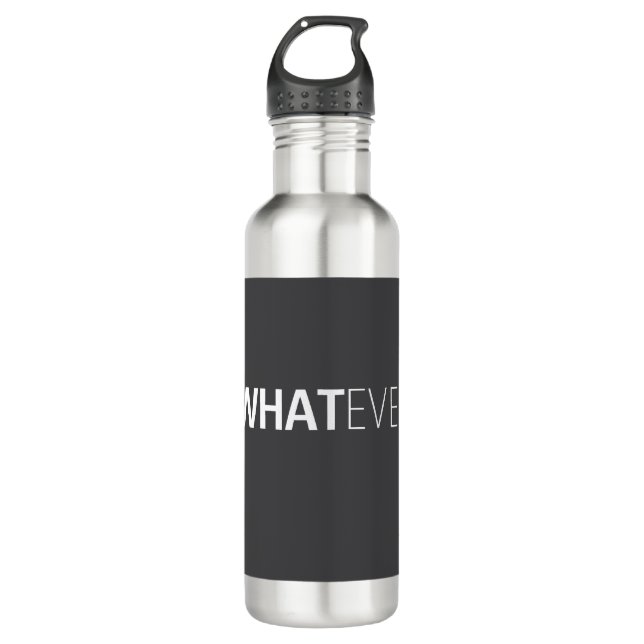 "WHATEVER" BLACK STAINLESS-STAHLWASSERFLASCHE EDELSTAHLFLASCHE (Vorderseite)