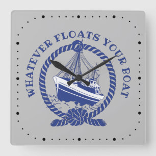 Whatever Floats Your Boat Nautical Quadratische Wanduhr