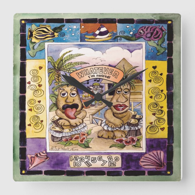 Whatever, I'm Retired!  Clock Quadratische Wanduhr (Vorderseite)