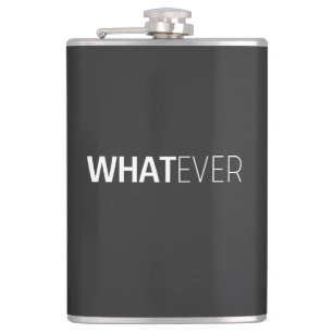 "WHATEVER"-SCHWARZ FLACHMANN