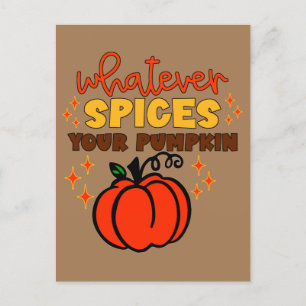 Whatever Spices Your Pumpkin - Fall Pumpkin Spice Postkarte