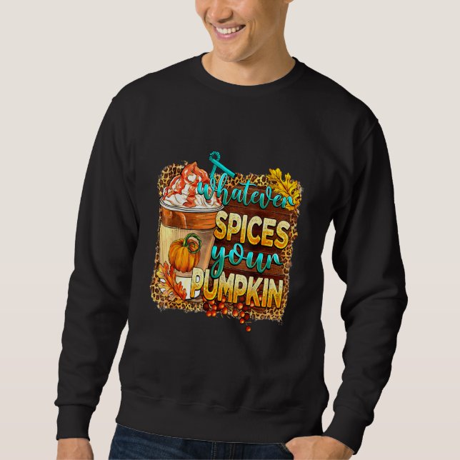 Whatever Spices Your Pumpkin Leopard Pumpkin Fall Sweatshirt (Vorderseite)