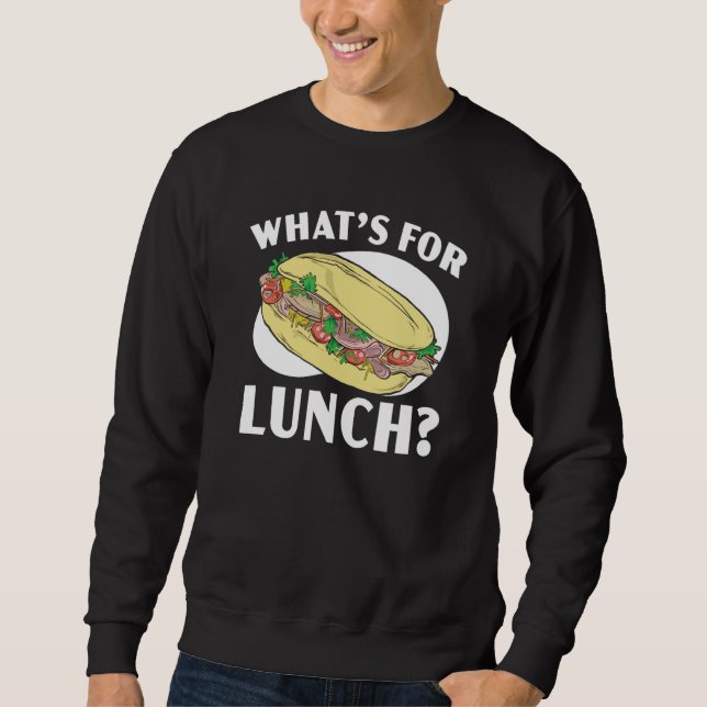 What's For Lunch Lady Cafeteria Worker Lady Cook   Sweatshirt (Vorderseite)