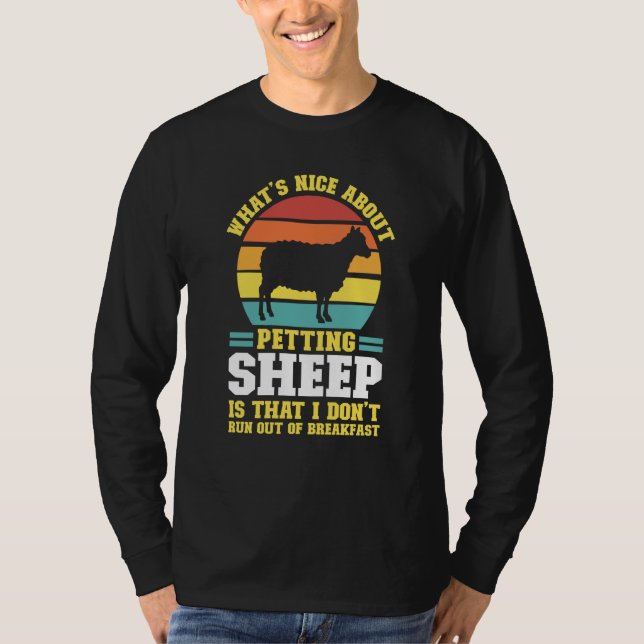 what's nice about petting sheep farming animal T-Shirt (Vorderseite)