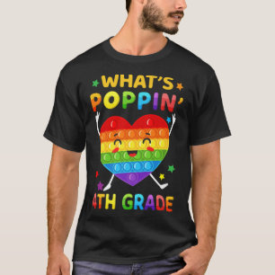What's Poppin 4th Grade Back To school Pop It Kids T-Shirt