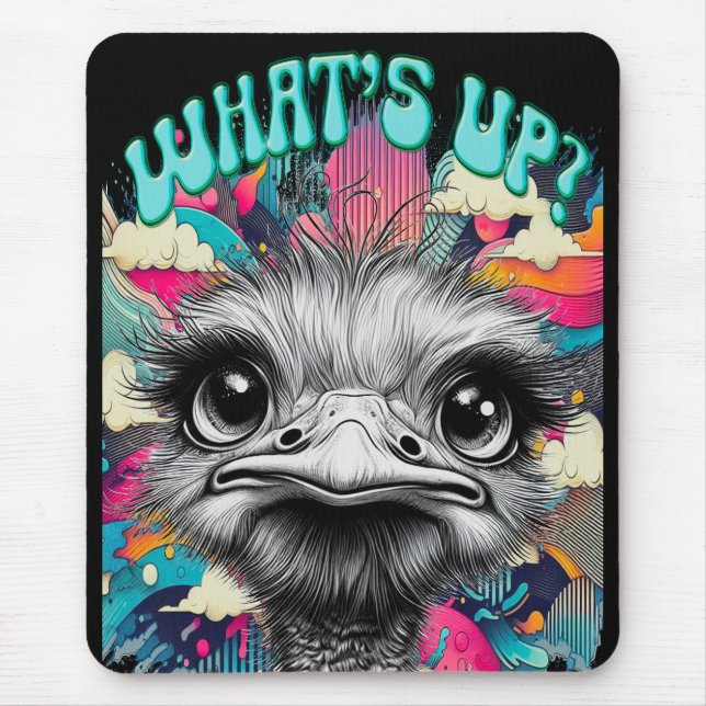Whats Up? Ostrich - Mouse Pad Mousepad (Vorne)