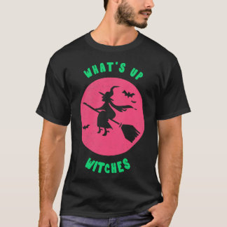 Whatup Hexen Funny Witch Halloween Par T-Shirt
