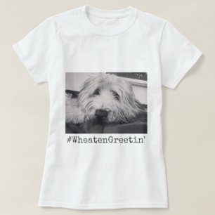 Wheaten Gruß T-Shirt