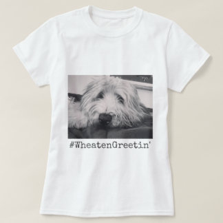Wheaten Gruß T-Shirt