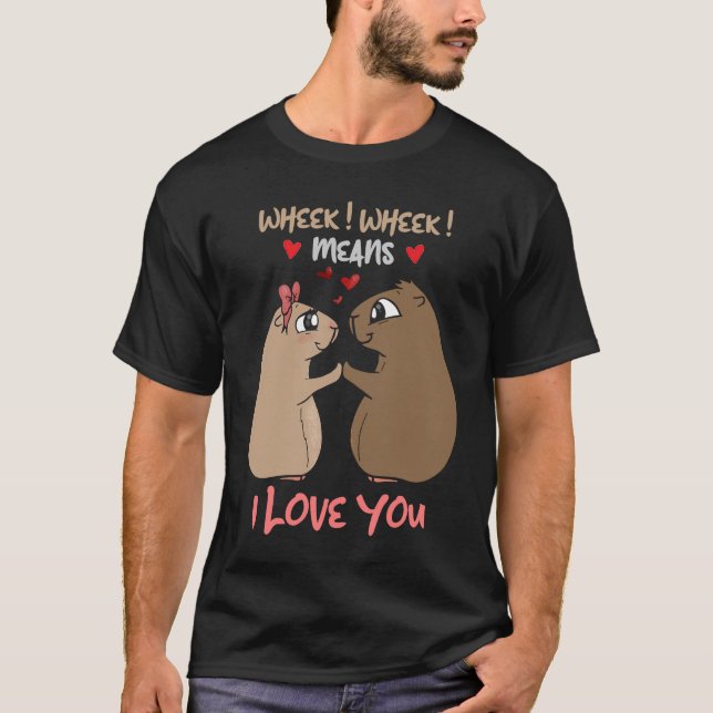 Wheek bedeutet, ich Liebe Sie Hamster T-Shirt (Vorderseite)