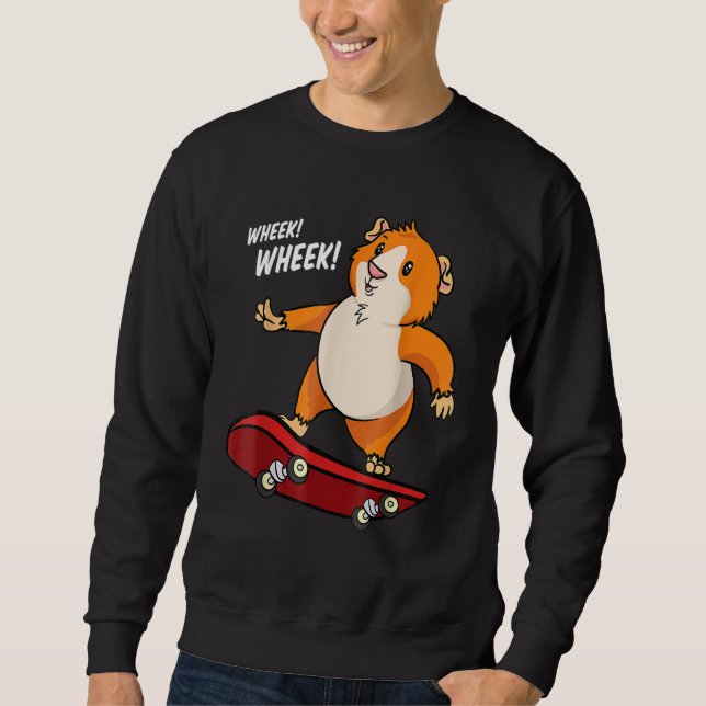 Wheek Wheek Guinea Pig Skateboard Skateboarder Sweatshirt (Vorderseite)