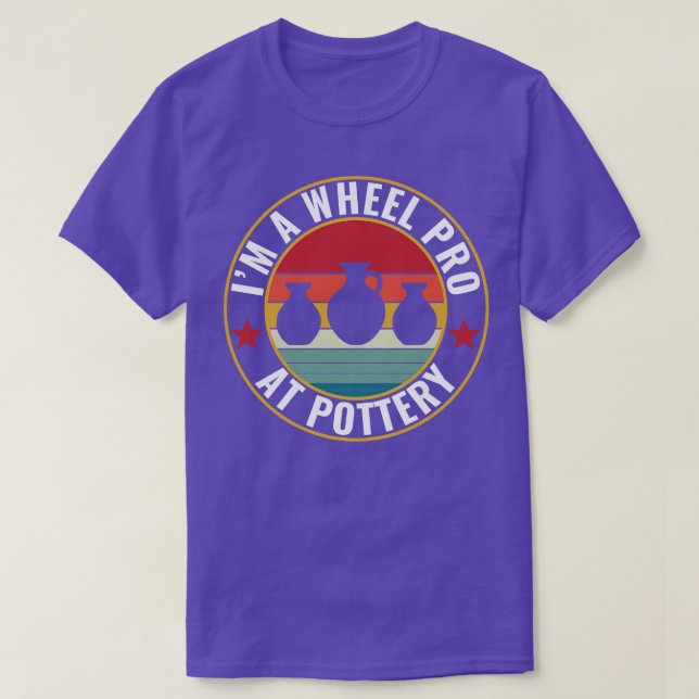 Wheel Pro bei Pottery Funny Potter Pun Keramiken R T-Shirt (Design vorne)