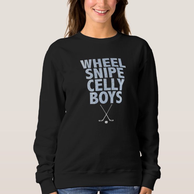 Wheel Snipe Celly Boys Hockey Sweatshirt (Vorderseite)