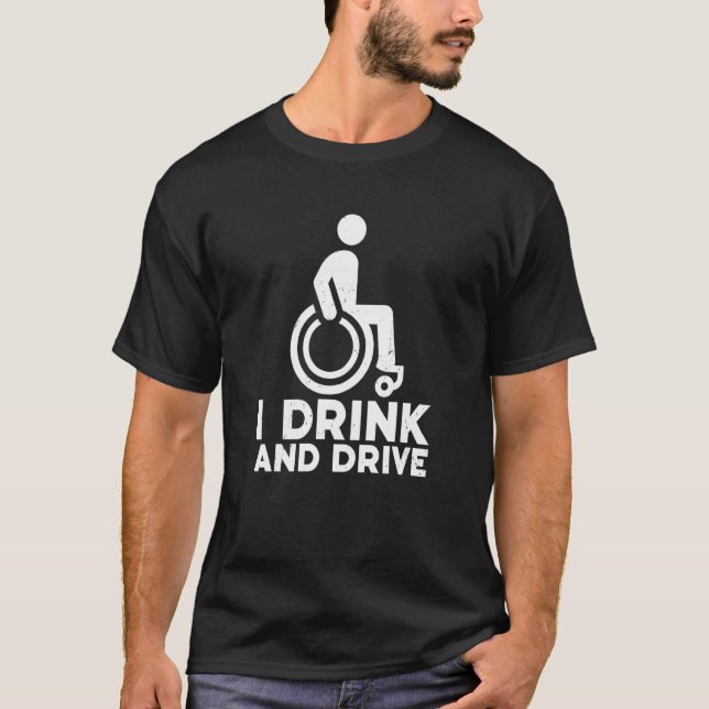 Wheelchair Humor Disability Handicap Leg Amputee   T-Shirt (Vorderseite)