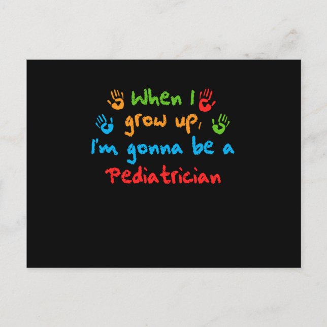 When I Grow Up Pediatrician Doctor Medicine Gift Postkarte (Vorderseite)