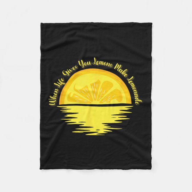 When Life Gives You Lemons Make... - Lemonade  Fleecedecke (Vorderseite)