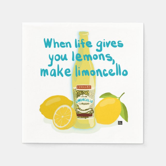 When Life Gives You Lemons - Make Limoncello Serviette (Vorderseite)