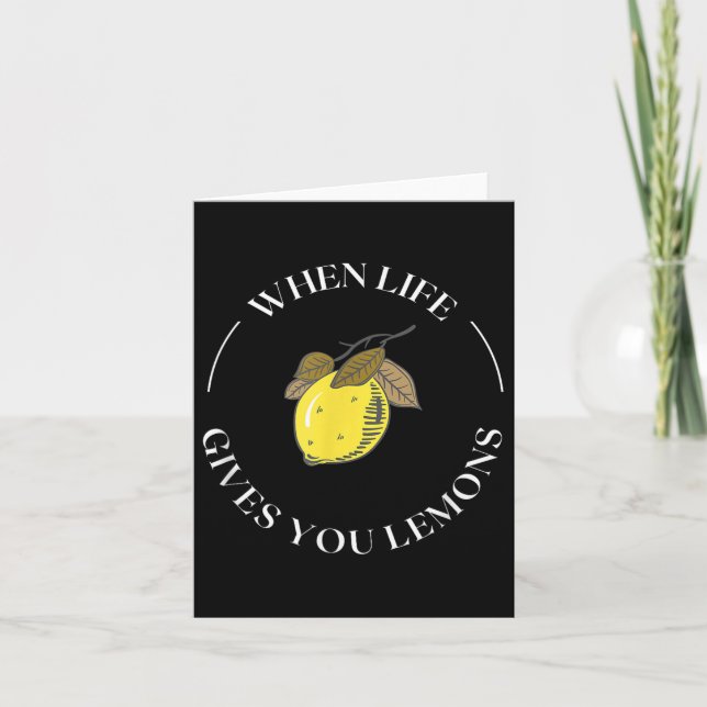 When Life Gives You Lemons Motivational Quote Lemo Karte (Vorderseite)