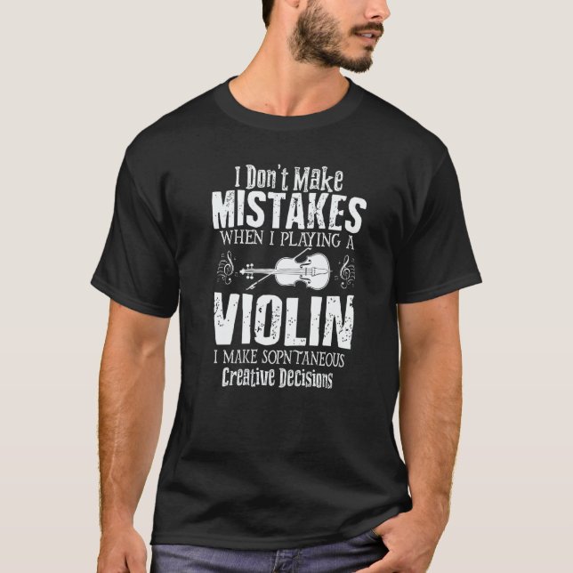 When Playing A Violin Player Violinist Music Women T-Shirt (Vorderseite)