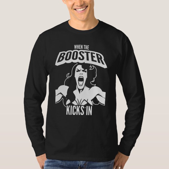 When the Booster Kicks In Muscle Bodybuilding Sayi T-Shirt (Vorderseite)