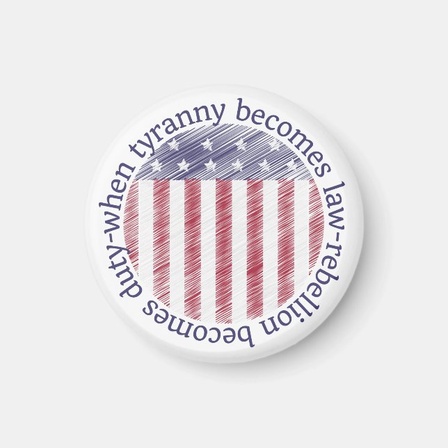 When tyranny becomes law, rebellion becomes duty magnet (Vorne)