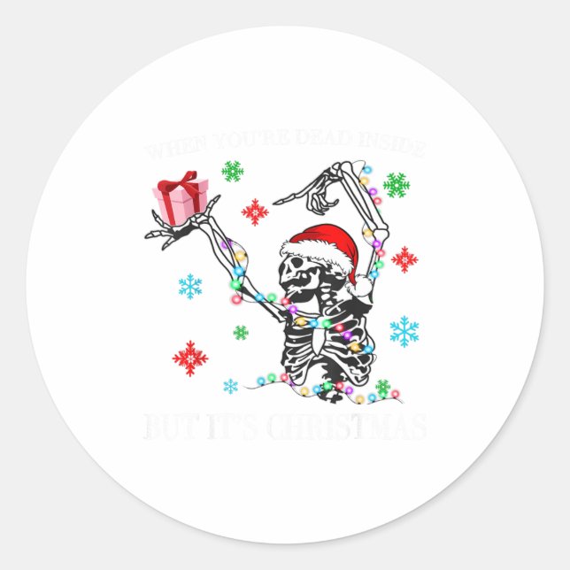 When You Dead Inside But Its Christmas Skeleton Fu Runder Aufkleber (Vorderseite)