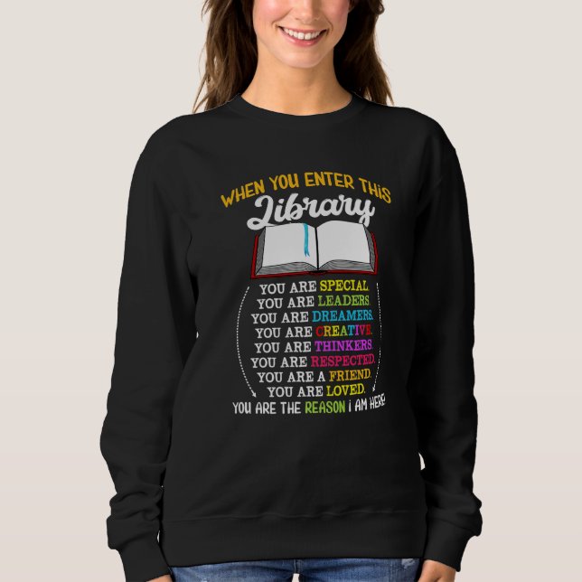 When You Enter This Library Reading Book Worms Rea Sweatshirt (Vorderseite)