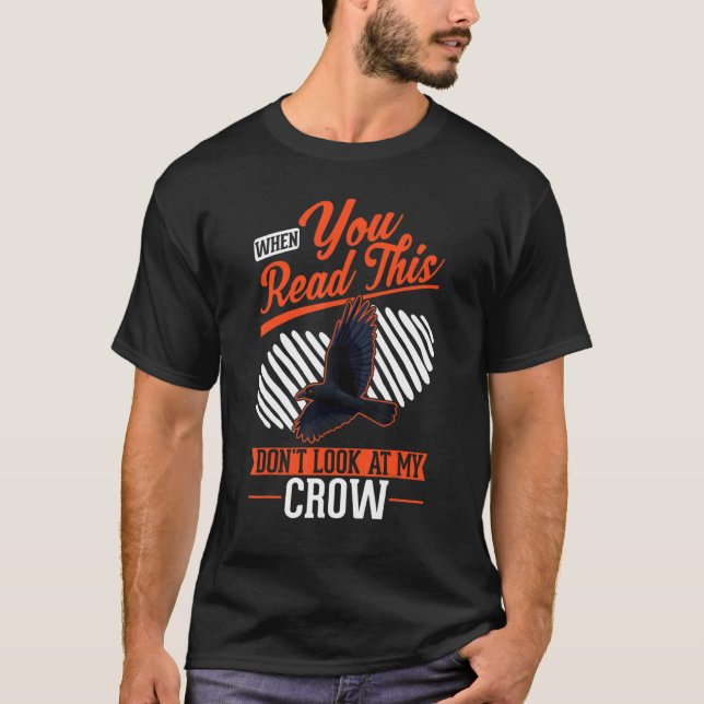 When you Read this Don't look at my Crow Raven Cro T-Shirt (Vorderseite)