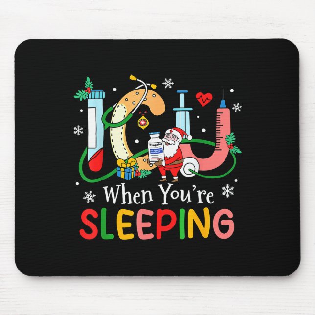 When You're Sleeng Funny Icu Nurse Christmas  Mousepad (Vorne)