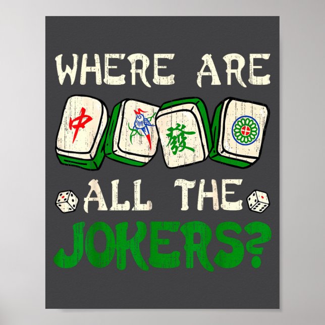 Where Are All The S Funny Chinese Mahjong Lovers  Poster (Vorne)