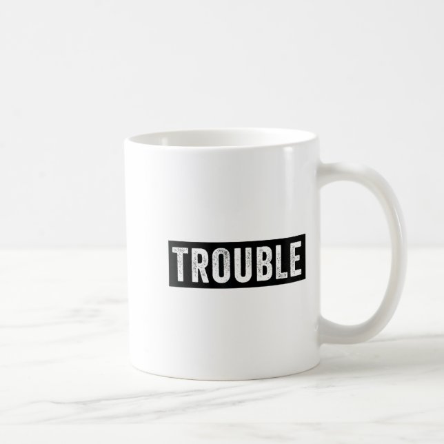 Where I Go Trouble Follows Funny Matching Couple S Kaffeetasse (Rechts)