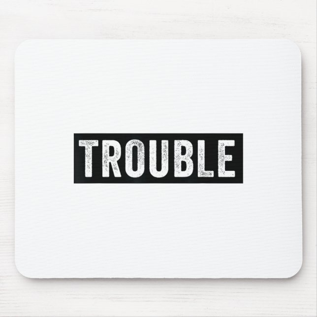 Where I Go Trouble Follows Funny Matching Couple S Mousepad (Vorne)