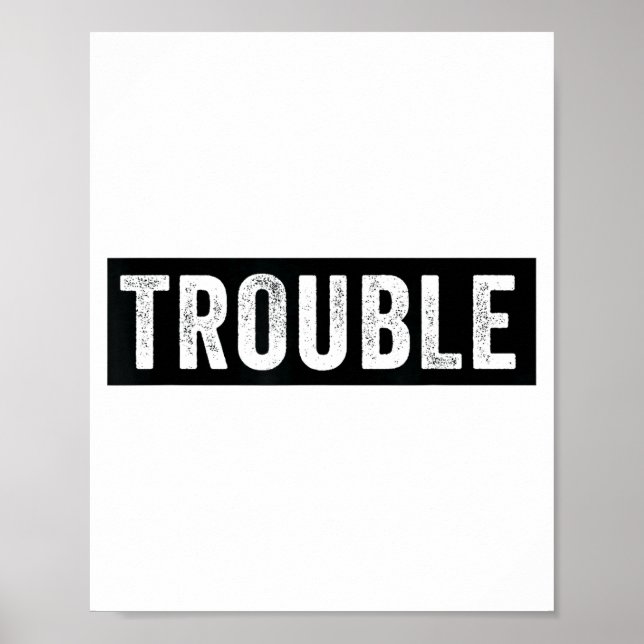 Where I Go Trouble Follows Funny Matching Couple S Poster (Vorne)