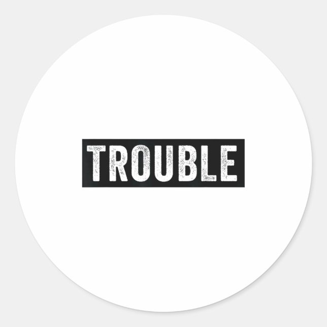 Where I Go Trouble Follows Funny Matching Couple S Runder Aufkleber (Vorderseite)