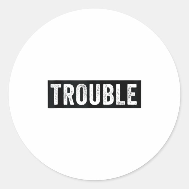 Where I Go Trouble Follows Funny Matching Couple S Runder Aufkleber (Vorderseite)