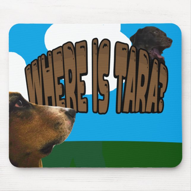 Where Is Tara Mousepad (Vorne)