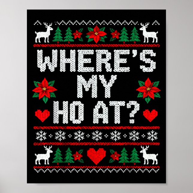 Where My Ho's At Ho Matching Couple Christmas Ugly Poster (Vorne)