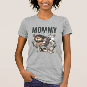 Where the Wild Things Are   Mommy To Be T-Shirt