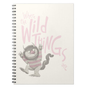 Where the Wild Things Are Quote - Pink Notizblock