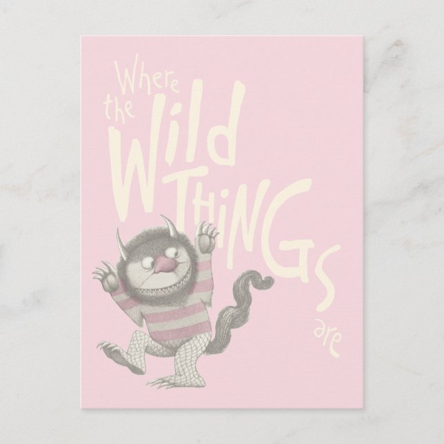 Where the Wild Things Are Quote - Pink Postkarte (Vorderseite)