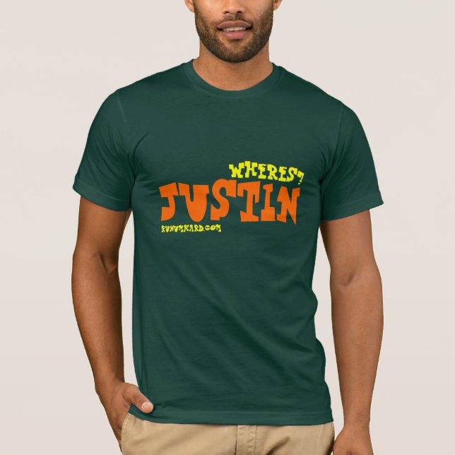 WHERES JUSTIN? SHIRT (Vorderseite)