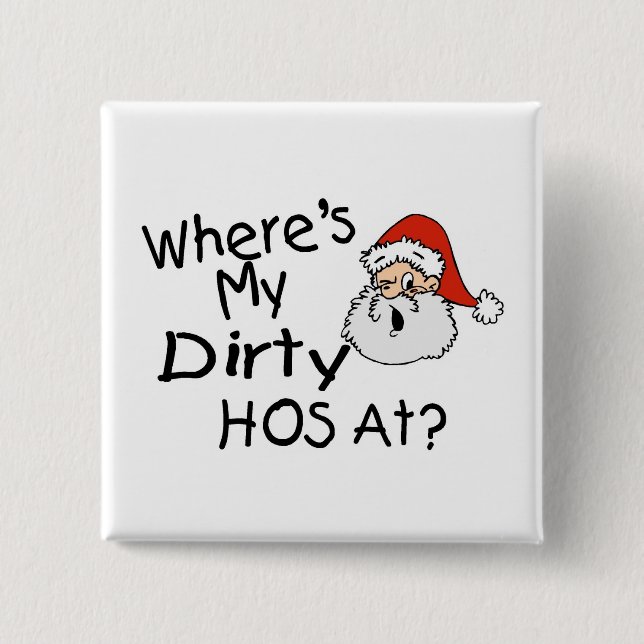 Wheres mein schmutziges Hos an Button (Vorderseite)