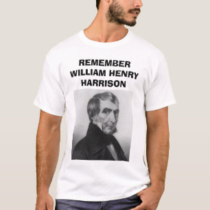 whharrison, ERINNERN SICH AN WILLIAM HENRY T-Shirt