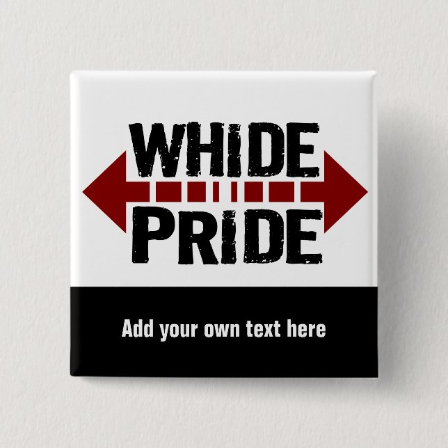 Whide Pride - Für Big Boys n' Girls Button (Vorderseite)