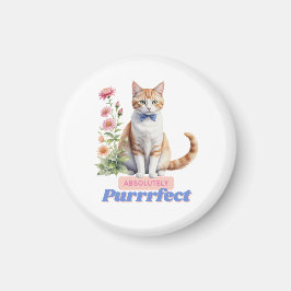 Whimsical Cat "Absolut purrfect" Magnet