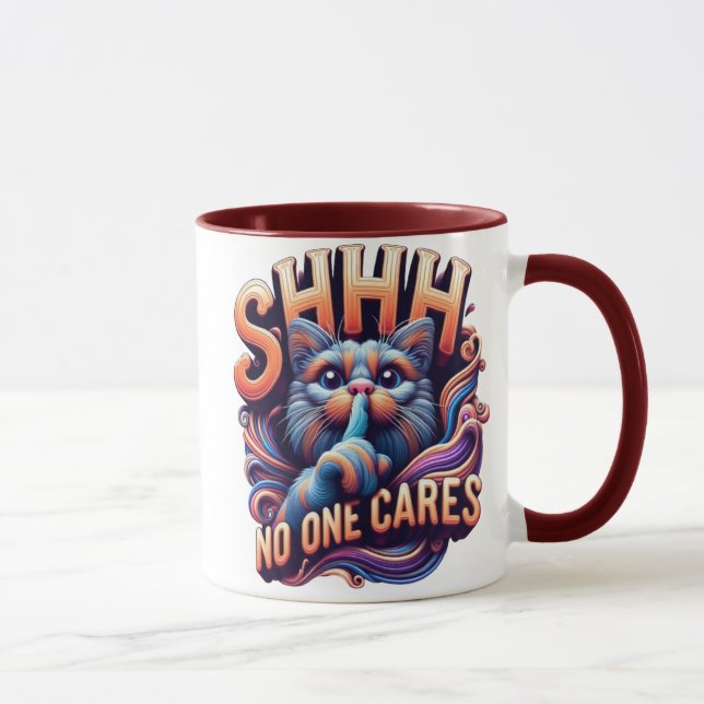 Whimsical Cat Whispers Shhhh Niemand Cares Tasse (Rechts)