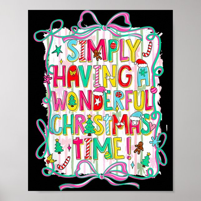 Whimsical Christmas Quote For Holiday Lovers  Poster (Vorne)