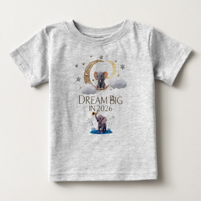 Whimsical Elephant Moon "Dream Big 2026" Baby Fine Baby T-shirt (Vorderseite)